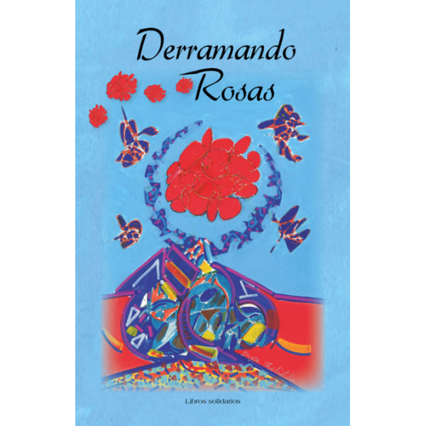 Derramando Rosas